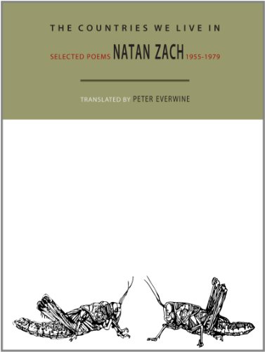 Stock image for The Countries We Live In: The Selected Poems of Natan Zach 1955-1979 for sale by KuleliBooks