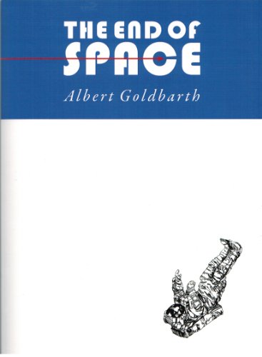 Stock image for The End of Space for sale by Chaparral Books