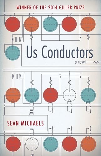 9781935639817: Us Conductors: In Which I Seek the Heart of Clara Rockmore, My One True Love, Finest Theremin Player the World Will Ever Know