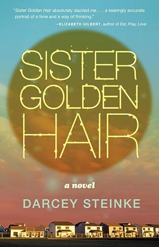 Stock image for Sister Golden Hair: A Novel for sale by SecondSale
