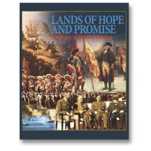 Lands of Hope and Promise, A History of North America, Text