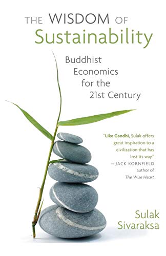 9781935646143: Wisdom of Sustainability: Buddhist Economics for the 21st Century