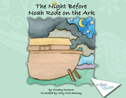 Beispielbild fr The Night Before Noah Rode on the Ark zum Verkauf von Decluttr