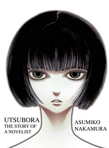 9781935654766: Utsubora : The Story of a Novelist