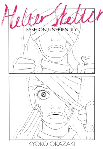 

Helter Skelter: Fashion Unfriendly [Soft Cover ]