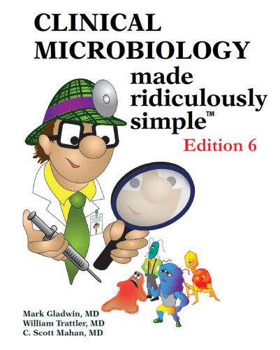 Beispielbild fr Clinical Microbiology Made Ridiculously Simple zum Verkauf von ZBK Books