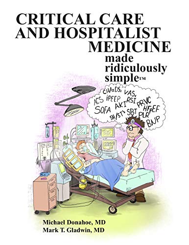 Stock image for Critical Care and Hospitalist Medicine Made Ridiculously Simple for sale by Goodwill of Colorado