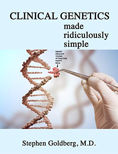 Stock image for Clinical Genetics Made Ridiculously Simple (Rapid Learning and Retention Through the Medmaster) for sale by Books Unplugged