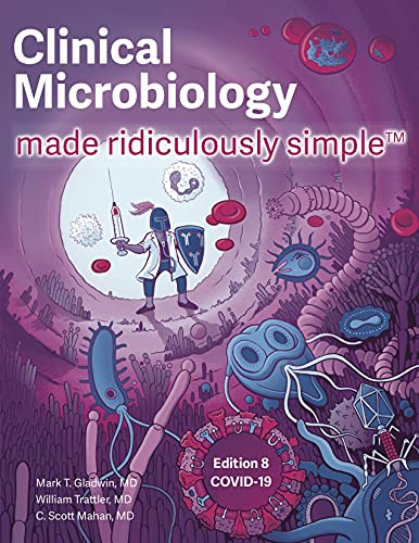 Imagen de archivo de Clinical Microbiology Made Ridiculously Simple a la venta por BooksRun