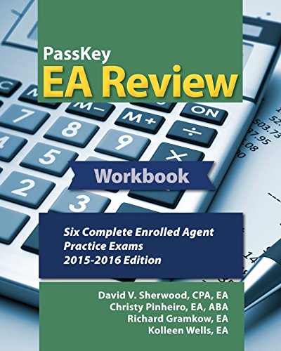 Stock image for PassKey EA Review Workbook:: Six Complete Enrolled Agent Practice Exams: 2015-2016 Edition for sale by HPB-Red