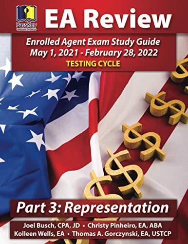 Beispielbild fr PassKey Learning Systems EA Review Part 3 Representation: Enrolled Agent Study Guide: May 1, 2021-February 28, 2022 Testing Cycle (IRS May 1, 2021-February 28, 2022 Testing Cycle) zum Verkauf von Books of the Smoky Mountains