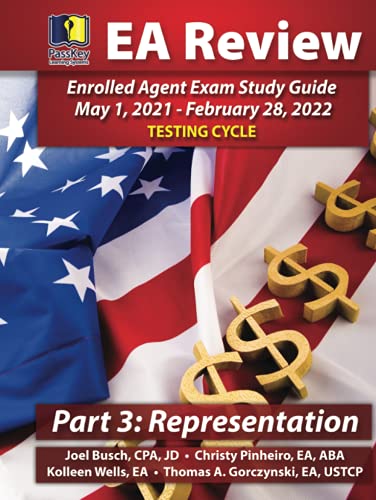 9781935664796: PassKey Learning Systems EA Review Part 3 Representation: Enrolled Agent Study Guide: May 1, 2021-February 28, 2022 Testing Cycle (IRS May 1, 2021-February 28, 2022 Testing Cycle)