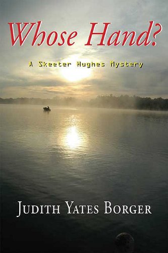 Stock image for Whose Hand?: A Skeeter Hughes Mystery (Skeeter Hughes Mysteries) for sale by Inga's Original Choices