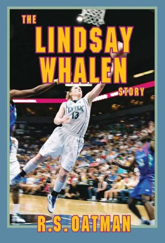 Stock image for The Lindsay Whalen Story for sale by Books of the Smoky Mountains