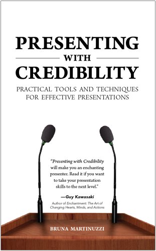 Stock image for Presenting with Credibility : Practical Tools and Techniques for Effective Presentations for sale by Better World Books: West