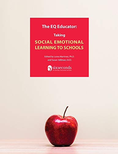 Stock image for The EQ Educator: Integrating Social Emotional Learning into Schools for sale by SecondSale