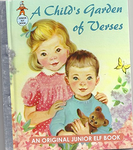 Stock image for A CHILD'S GARDEN OF VERSES - AN ORIGINAL JUNIOR ELF BOOK for sale by Better World Books