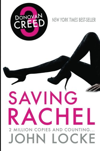 Imagen de archivo de Saving Rachel: A Donovan Creed Novel a la venta por Wonder Book