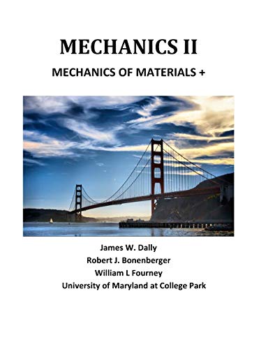 Stock image for Mechanics II: Mechanics of Materials + for sale by Textbooks_Source