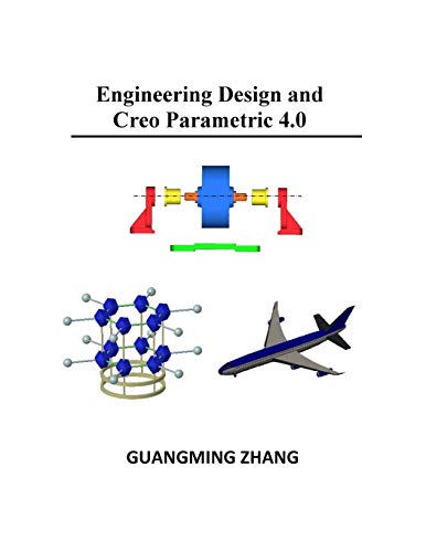 9781935673392: Engineering Design and Creo Parametric 4.0