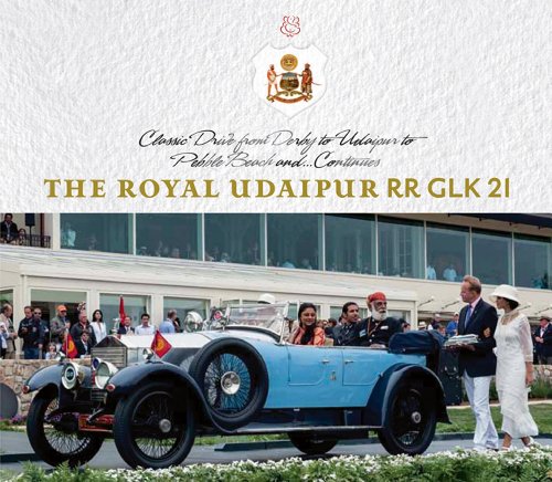 Beispielbild fr The Royal Udaipur RR GLK 21: Classic Drive from Derby to Udaipur to Pebble Beach and.Continues zum Verkauf von Midtown Scholar Bookstore