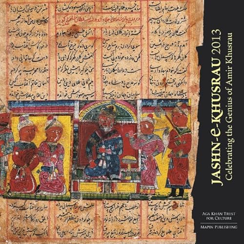 9781935677437: Jashn-e-Khusrau 2013: Celebrating the Genius of Amir Khusrau (Jashn-e-Khusrau: Celebrating the Genius of Amir Khusrau)