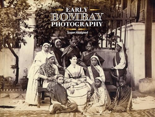 Stock image for Early Bombay Photography for sale by Books Puddle