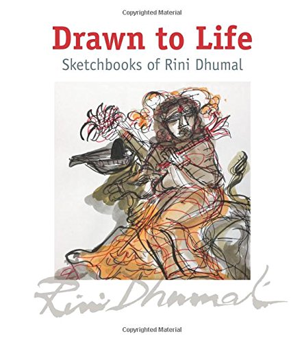 Beispielbild fr Drawn to Life: Sketchbooks of Rini Dhumal zum Verkauf von Books From California