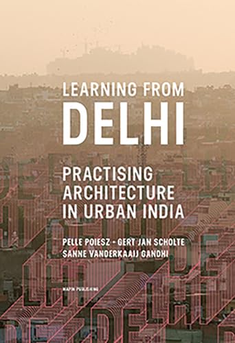Stock image for Learning from Delhi (Paperback) for sale by CitiRetail