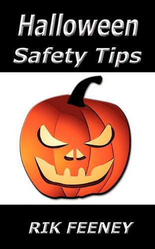 Halloween Safety Tips (9781935683193) by Feeney, Rik