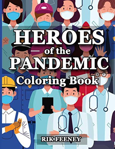 Stock image for Heroes of the Pandemic: Coloring Book for sale by Books From California