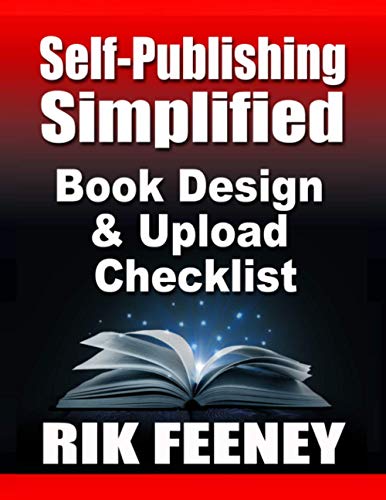 Stock image for Self-Publishing Simplified: Book Design & Upload Checklist for sale by Lucky's Textbooks