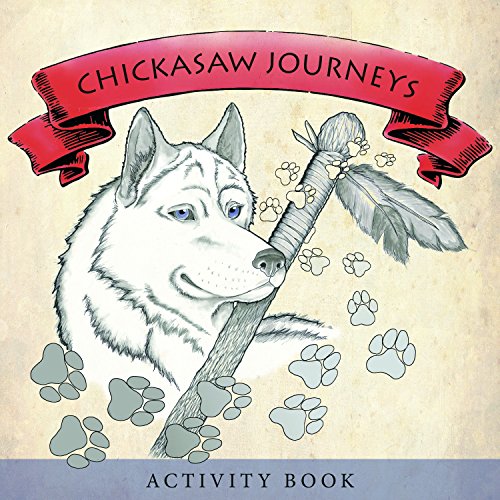 Stock image for Chickasaw Journeys Activity Book for sale by SecondSale