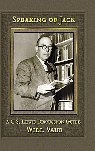 Imagen de archivo de Speaking of Jack: A C. S. Lewis Discussion Guide a la venta por Lucky's Textbooks