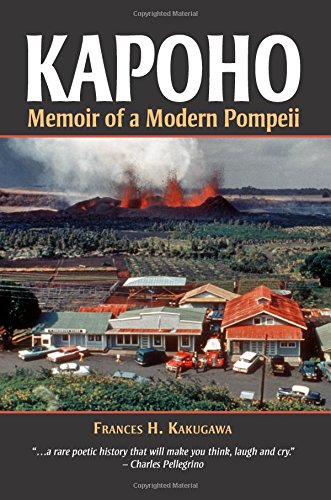 Stock image for Kapoho: Memoir of a Modern Pompeii for sale by ThriftBooks-Dallas