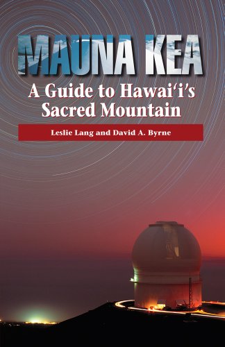 9781935690368: Mauna Kea: A Guide to Hawaii's Sacred Mountain [Lingua Inglese]