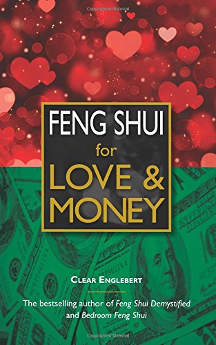 Beispielbild fr Feng Shui for Love & Money zum Verkauf von ThriftBooks-Dallas