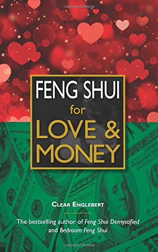 Imagen de archivo de Feng Shui for Love & Money a la venta por ThriftBooks-Dallas