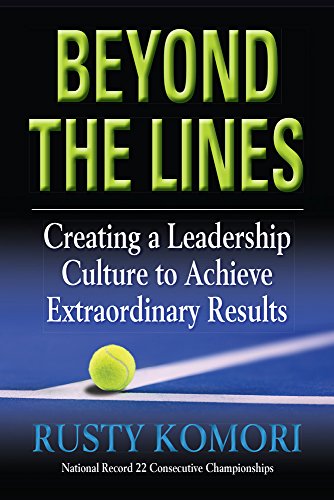 9781935690979: Beyond the Lines: Creating a Leadership Culture to Achieve Extraordinary Results