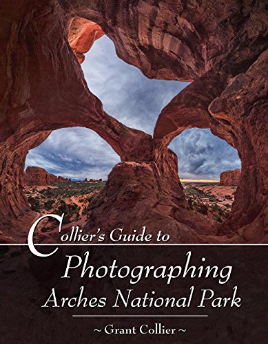 Imagen de archivo de Colliers Guide to Photographing Arches National Park a la venta por gwdetroit