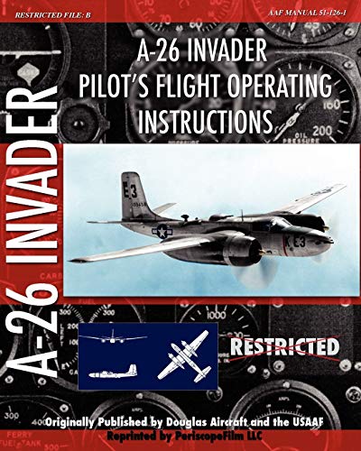 9781935700036: A-26 Invader Pilot's Flight Operating Instructions