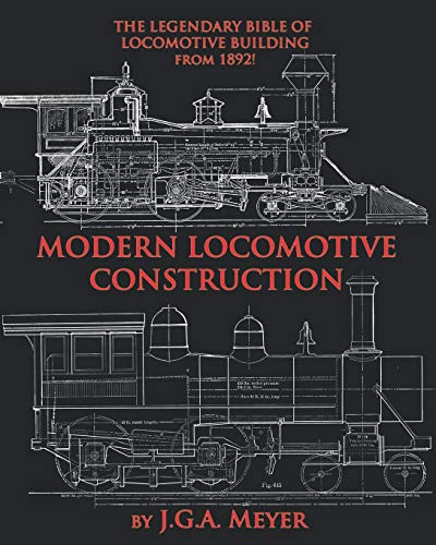 9781935700203: Modern Locomotive Construction