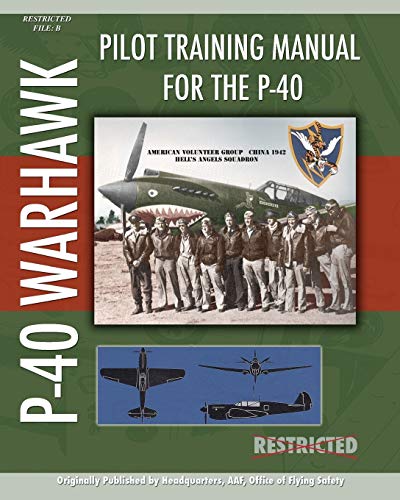 Imagen de archivo de Pilot Training Manual for the P-40 a la venta por ThriftBooks-Dallas