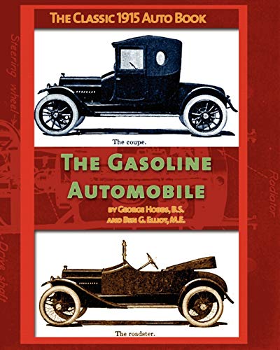 Beispielbild fr The Gasoline Automobile zum Verkauf von Lakeside Books