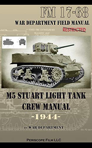 Imagen de archivo de M5 Stuart Light Tank Crew Manual a la venta por GF Books, Inc.