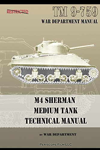 9781935700821: M4 Sherman Medium Tank Technical Manual