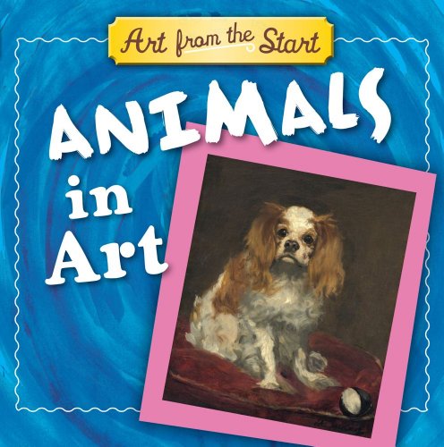 9781935703150: Animals in Art: Art from the Start