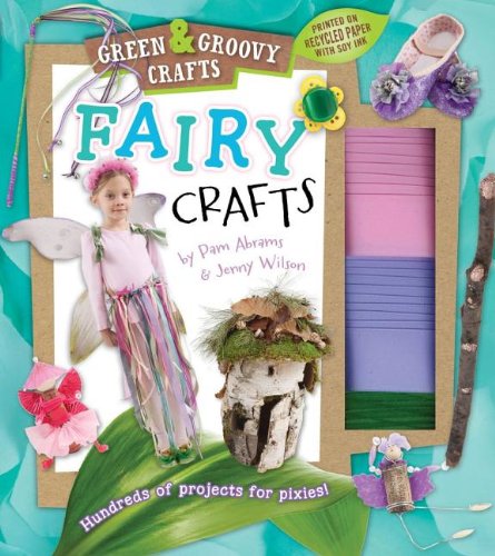 Stock image for Fairy Crafts: Green & Groovy for sale by Revaluation Books