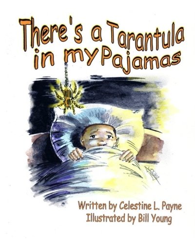 Imagen de archivo de There's A Tarantula In My Pajamas a la venta por THE SAINT BOOKSTORE
