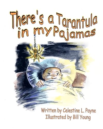 9781935706304: There's A Tarantula In My Pajamas